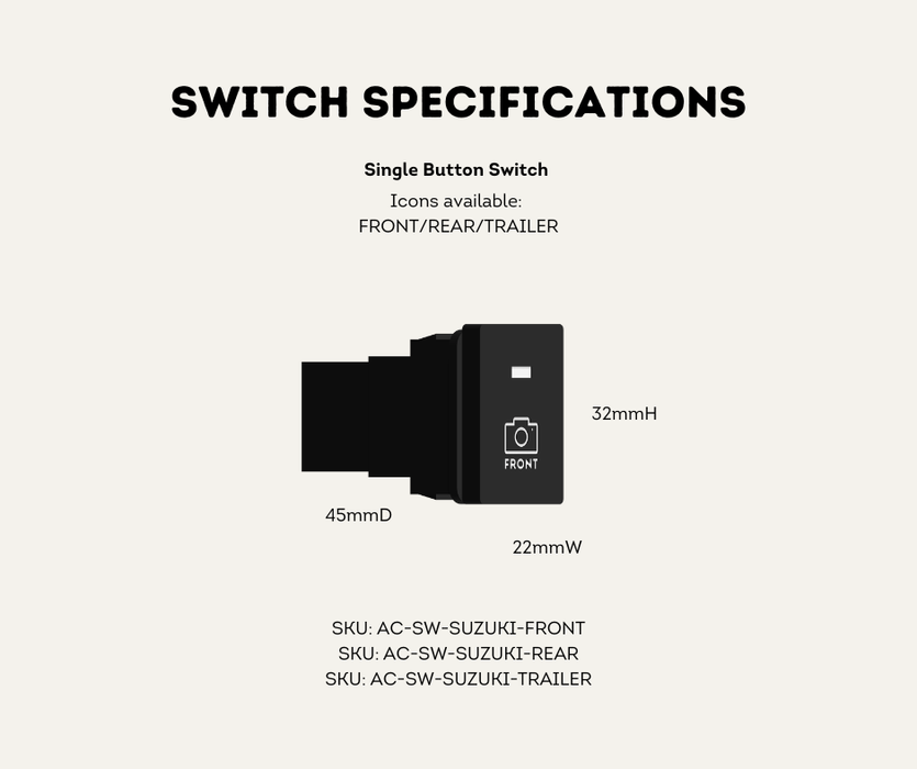 AutoChimp™ OEM Camera Switch for Suzuki Jimny / Jimny XL (2025-Onwards) | 32mm Factory Style | SKU: AC-OEM-SWITCH-SUZUKI | Switch Specifications Single Button