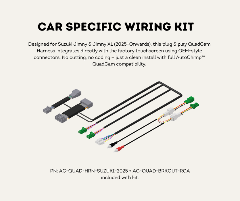 AutoChimp™ QuadCam Harness for Suzuki Jimny / Jimny XL (2025-Onwards) | Plug & Play | SKU: AC-QUAD-HRN-SUZUKI-2025 | Car Specific Wiring Kit