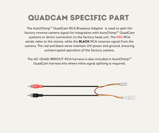 AutoChimp™ QuadCam RCA Breakout Adapter | 4-Pin to RCA (V-OUT / RCAM IN) | QuadCam Specific Part
