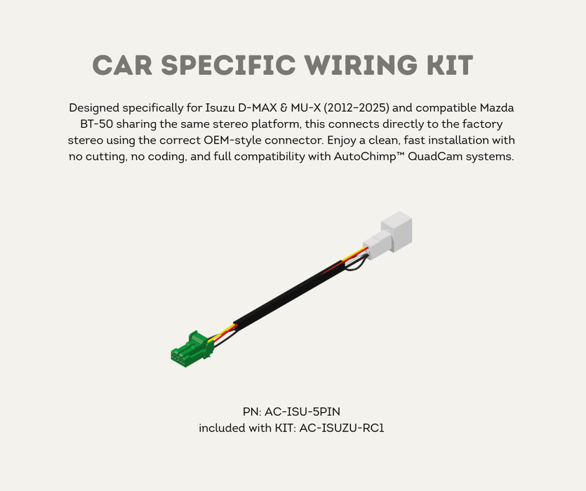 AutoChimp™ Reverse Camera Kit for Isuzu D‑MAX & MU-X (2012–2024) | Plug & Play Integration | AC-ISUZU-RC1 | Car Specific Wiring Kit