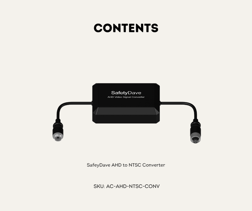 Safety Dave AHD to NTSC/PAL Video Converter | Heavy Duty 4-Pin Inline Adapter | For Factory Screens | AC-AHD-NTSC-CONV | Contents